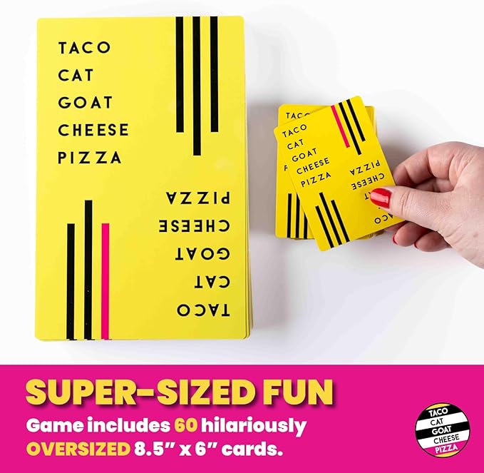 Taco Cat Goat Cheese Pizza Ridiculously Large Edition Wildly Entertaining Oversized Card Game for Family Game Night | Easy to Play 10 Min Rounds | for Kids, Teens, Adults, and Families | 2-8 Players