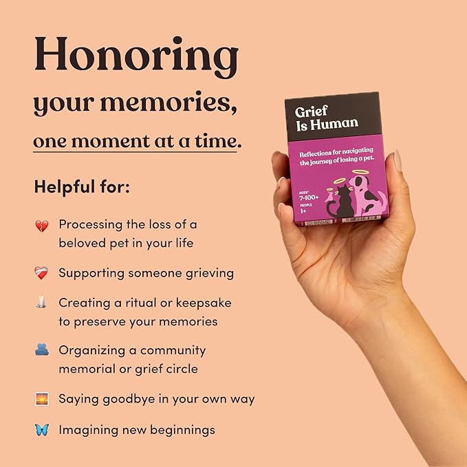 Grief is Human (Pet Edition) | Family & Friends Conversation Cards for Grieving | 70 Reflection Cards to Help You Process The Journey of Losing a Beloved Pet | Therapy for Adults | 1+ Players