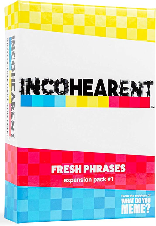 WHAT DO YOU MEME? Incohearent Fresh Phrases Expansion Pack - Designed to be Added to Incohearent Core Game